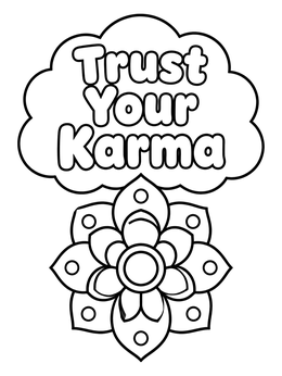 Free printable Trust Your Karma Flower Mandala coloring page