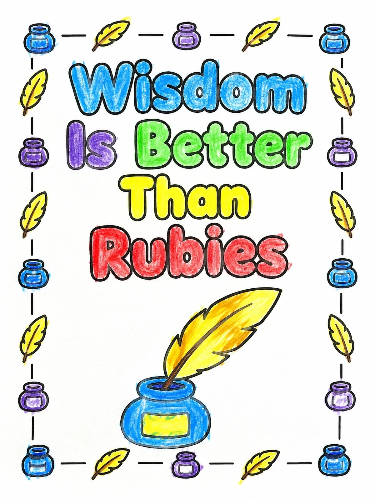 Colored example of the Wisdom Quote With Feather Quill And Inkwell coloring page