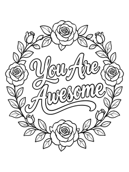 Free printable You Are Awesome Rose Wreath coloring page